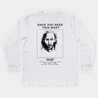 Have you seen this man Kids Long Sleeve T-Shirt